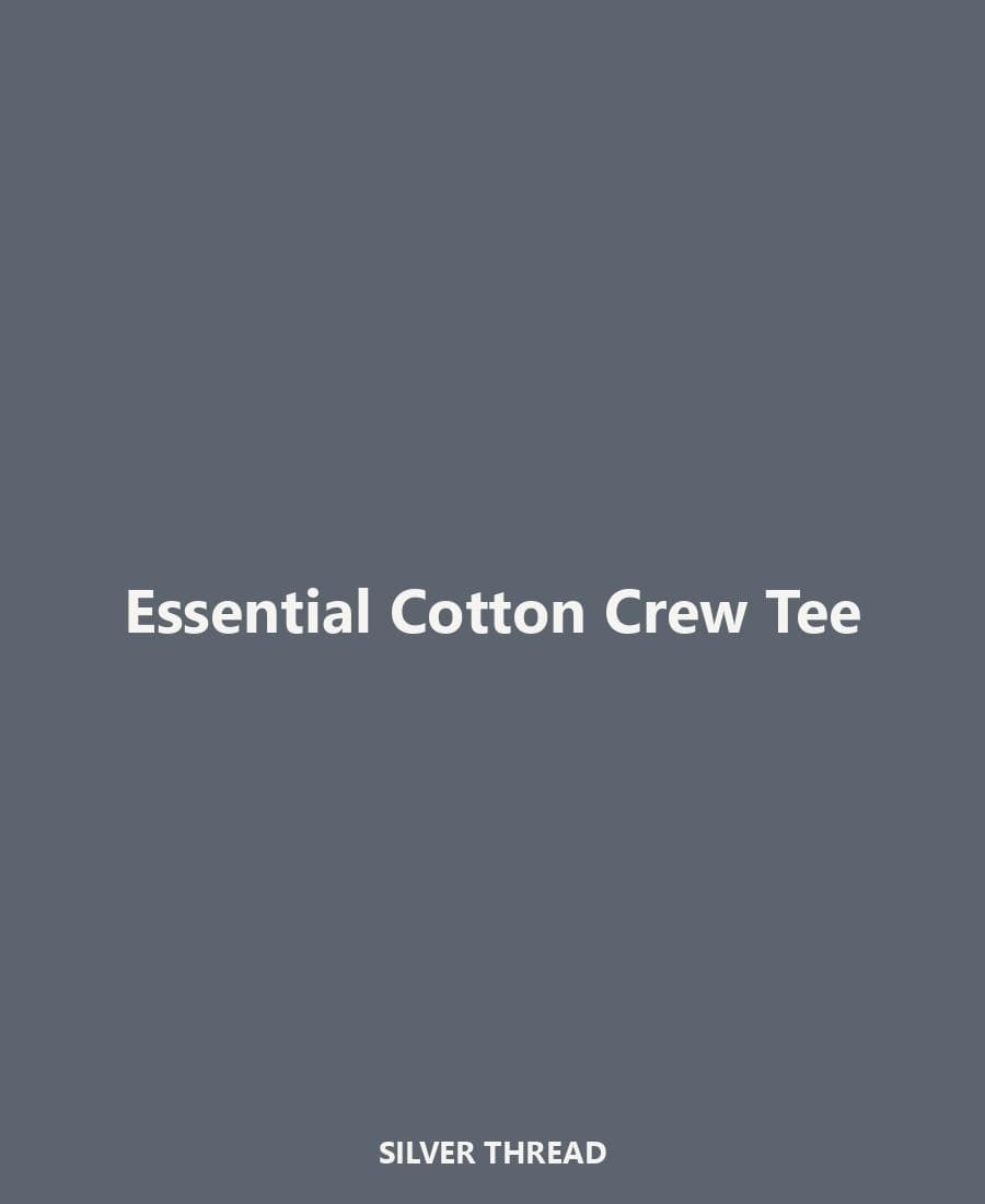 Essential Cotton Crew Tee